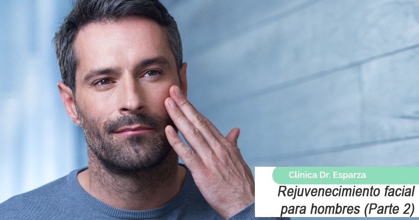 Rejuvenecimiento facial para hombres